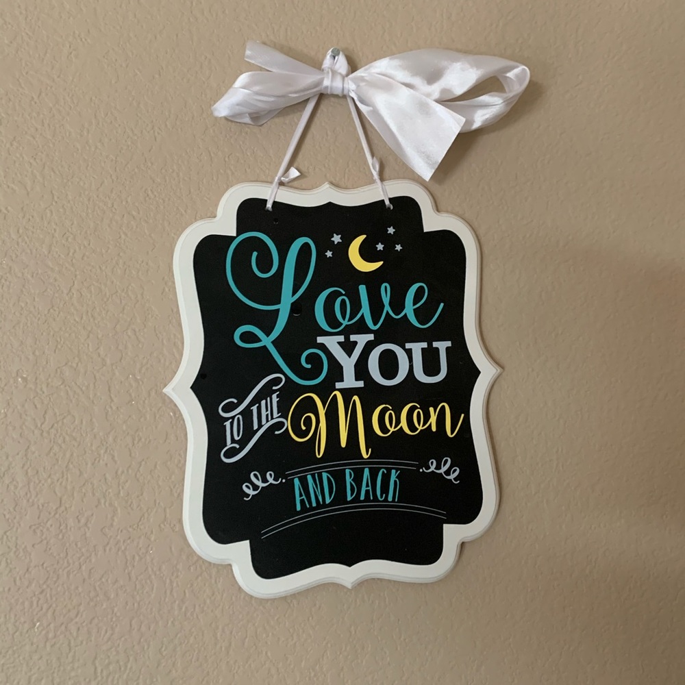 Love You to the Moon and Back wall decor